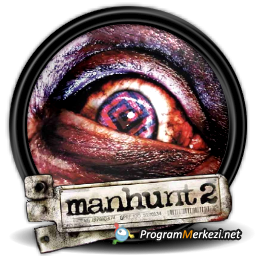 Manhunt 2 Full – Türkçe